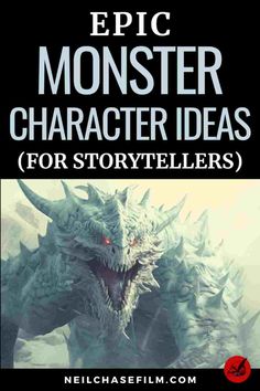 an image of a monster character with the text epic monster character ideas for storytellers