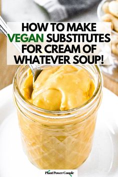 Overhead view of an open glass jar with a spoon digging into the cheese sauce inside with text reading "how to make vegan substitutes for cream of whatever soups" Cream Soup Substitute, Cream Of Soup, Vegan Tuna, Vegan Tips, Allergen Free Recipes, Vegan Substitutes, Tuna Noodle Casserole, Tuna Noodle, Chicken Bouillon