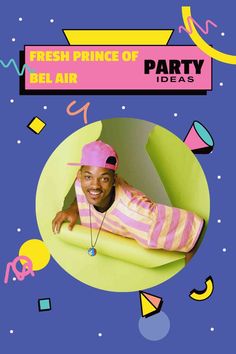 37 Ideas For Your Fresh Prince of Bel Air Party Theme - Fun Party Pop Fresh Prince Of Bel Air Cake, Fresh Prince Of Bel Air Birthday Party, Fresh Prince Of Bel Air Party Theme, Fresh Prince Birthday Party, Fresh Prince Party, Fresh Prince Theme, Prince Portrait, Graduation Party Table, Prince Birthday Party