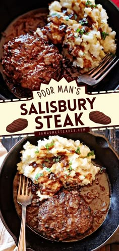 steak and mashed potatoes in a cast iron skillet with the words, your man's salisbury steak