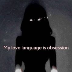 a woman with her hands on her hips and the words, my love language is obsession