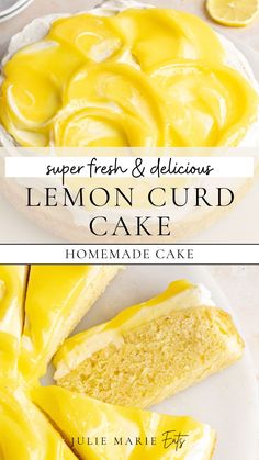 lemon curd cake on a plate with the words super fresh & delicious lemon curd cake