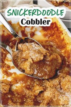 a close up of a spoon with food in it on a plate and the words, snickkeddodle cobbler