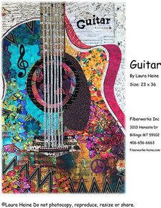 Guitar Collage - Quilt Pattern Guitar Collage, Laura Heine, Wall Quilt Patterns, Collage Pattern, Guitar Patterns, Make Music, Beginner Quilt Patterns, Fabric Kit, Brave Enough