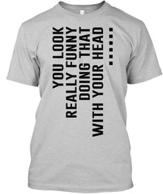 Heyyy! What are you looking at? Blusas Crop Top, Sweatshirt Outfit, Funny T