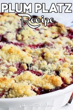 a close up of a casserole dish with crumbs on top and the words plum platz recipe above it