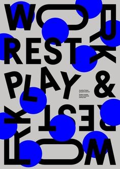 an abstract poster with the words rest and play in black and blue letters on a gray background