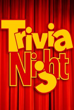 the logo for trivia night is shown on a red curtained stage with yellow lettering