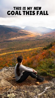 a woman sitting on top of a rock with the words, this is my new goal this fall