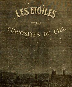 an old book with the title les feolies et les curiosits du ciel