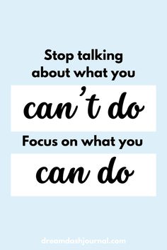 Stop talking about what you can't do and focus on what you can do quote. Quotes Related To Studies, About Study Quotes, Reality Quotes For Students, Best Motivating Quotes, Best Thoughts For Students, Motivational Quotes For Class 10 Students, Motivational And Positive Quotes, School Mindset Quotes