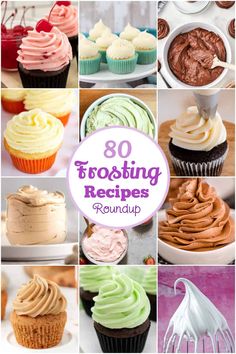 a collage of different frosted cupcakes with the title overlay reading'80 frosting recipes roundup '