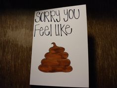 a card that says sorry you feel like with a stack of donuts on it