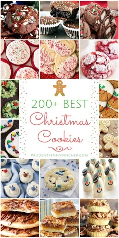 christmas cookies and desserts with the words 200 best christmas cookies