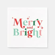 merry and bright christmas card with red, green and pink lettering on white paper background