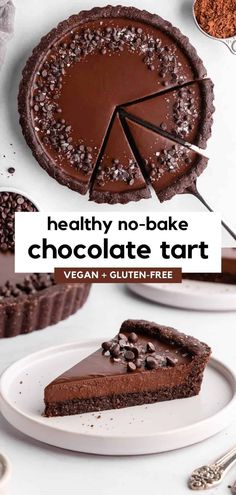 healthy no - bake chocolate tart on a white plate with text overlay