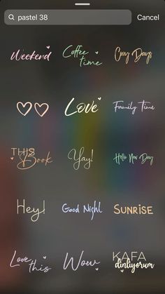 an iphone screen with the words love written in different colors and font styles on it