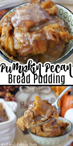 this pumpkin pecan bread pudding is so good it's easy to make and delicious