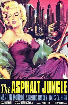 a movie poster for the asphalt jungle starring marilyn monroe and louis cahern in new york