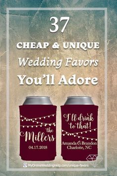 two red can coolers with the words, cheap and unique wedding favors you'll adore