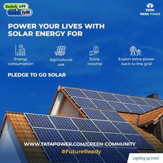 solar panels on the roof of a house with text that reads power your lives with solar energy for