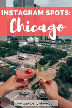 two people holding wine glasses with the words instagramm spots chicago on top and below