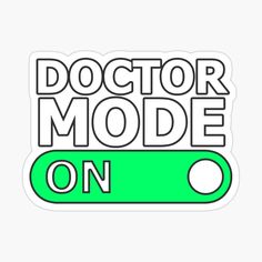 the doctor mode on sticker is shown in green and white, with an arrow pointing to