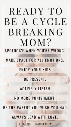 Ready to be a cycle breaking mom? Break generational curses and embrace positive parenting. Apologize when you're wrong. Make space for all emotions. Enjoy your kids. Be present. Actively listen. No more punishment. Be the parent you wish you had. Always lead with love. How To Break Generational Cycles, How To Break Generational Curses, Behavior Cycle, Breaking Generational Curses Quotes, Cycle Breaker Quotes, Generational Curse Breaker, Breaking Generational Cycles, Cycle Breaking, Break Generational Curses