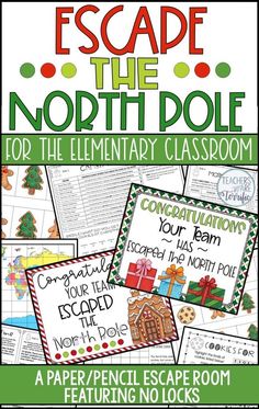 christmas themed classroom poster with the words escape the north pole for elementary and middle school students