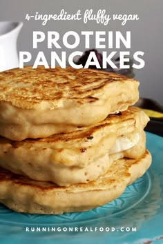 three pancakes stacked on top of each other with text overlay reading 4 ingredient fluffy vegan protein pancakes