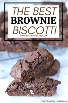 the best brownie biscotti recipe ever