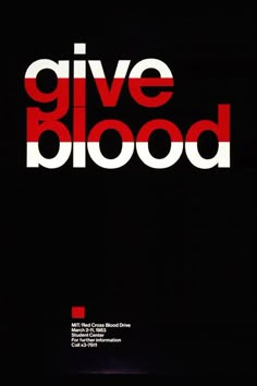 a black and red poster with the words give blood written in white letters on it