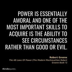 robert greene quote about power and evil