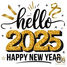 the words hello 205 happy new year written in gold glitter