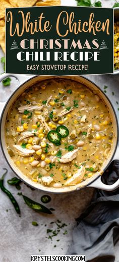 a white chicken christmas chili recipe in a pot with the title overlay that reads, white chicken christmas chili easy stovetop recipe