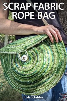 a woman holding a green bag with the words scrap fabric rope bag