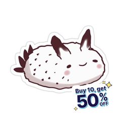 an animal sticker with the words buy 10 get 50 % off on it's back