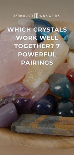 Crystals For Guidance, Crystals That Charge In The Moon, Crystals That Dont Go Together, Which Crystal Do I Need, Crystal Pairings To Avoid, Pairing Crystals Together, Crystal Pairing Chart, Crystal Combinations Powerful, Best Crystal Combinations