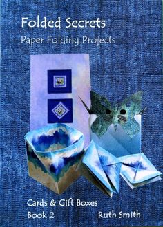 folded secrets paper folding projects cards and gift boxes