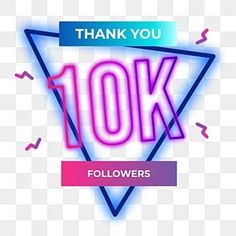 a neon sign that says thank you 10k followers, with the text on it