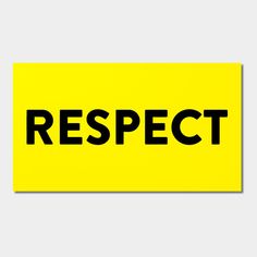 a yellow sticker with the word respect written on it in black font, against a white background