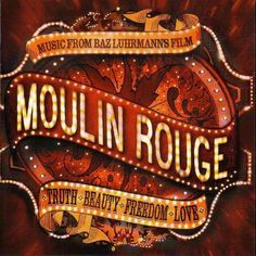 the album cover for mouliin rouge, which features an image of a marquee