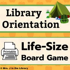 two signs with the words library orientation and life - size board game