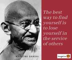 mahatma gandhi quote on service of others Gandi Quotes, Finding Your Purpose, Lost Cause, Serving Others, Finding Purpose, Lose Yourself