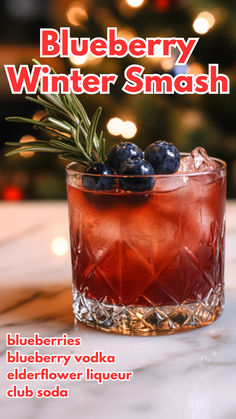 Blueberry Winter Smash Recipe Blueberry Smash Cocktail, Blueberry Cocktails, Winter Vodka Cocktails, Christmas Cocktails Vodka, Blueberry Cocktail, Christmas Cocktails Easy, Festive Holiday Cocktails, Blueberry Vodka, Vodka Cocktails Recipes