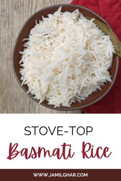 A small bowl of basmati rice. Perfect Basmati Rice Stovetop, Microwave Basmati Rice, How To Cook Basmati Rice On The Stove, Best Way To Cook Rice, Basmati Rice Recipes Easy, Spicy Mexican Rice, Ww Sides, Basmati Rice Recipes, Coconut Lentil Curry