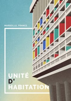 an advertisement for the university of habitatation in france, featuring colorful balconies