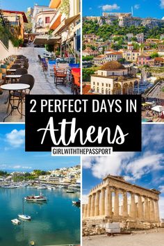 some buildings and boats in the water with text overlay that says 2 perfect days in athens