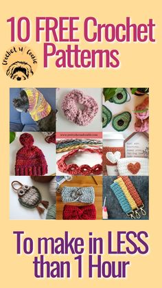 the cover of 10 free crochet patterns to make in less than 1 hour