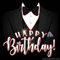 a man in a tuxedo and bow tie with the words happy birthday